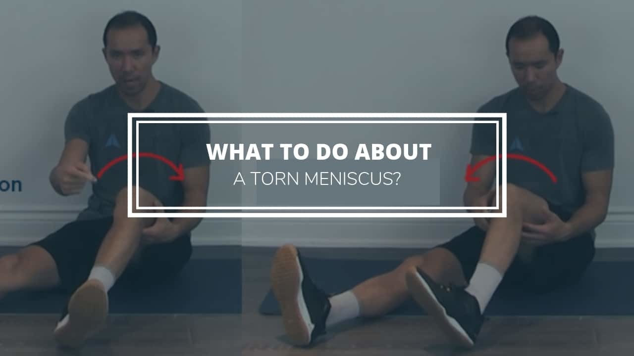 what to do about a torn meniscus symptoms and treatment