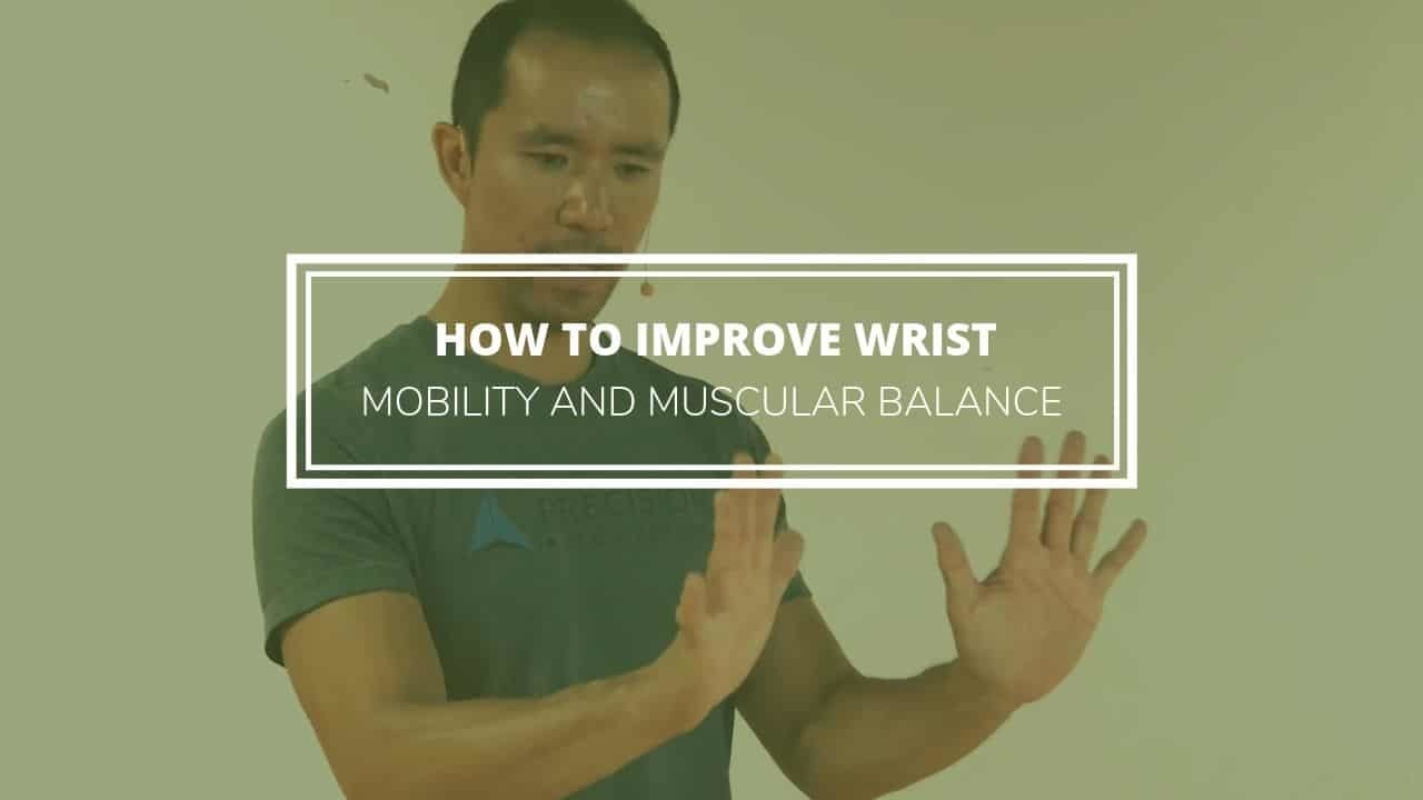 how to improve wrist mobility