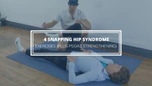 snapping hip syndrome exercises