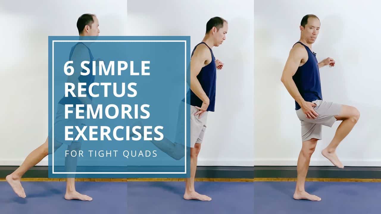 6 Simple Rectus Femoris Exercises for Tight Quads - Precision Movement