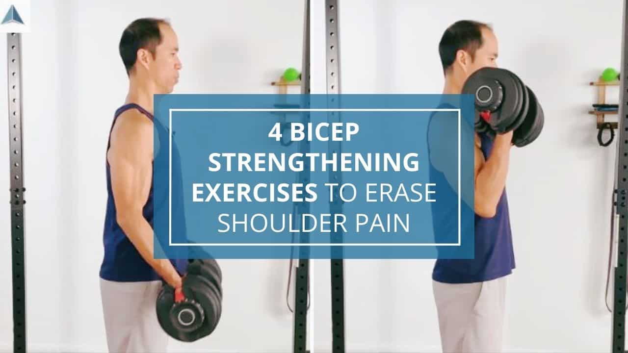 Bicep Strengthening Exercises to Erase Shoulder Pain - Precision Movement