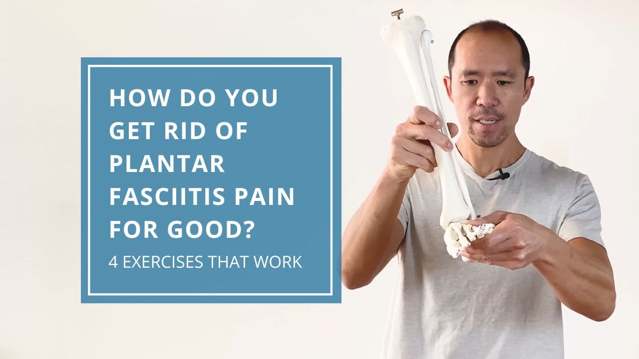 How to Get Rid of Plantar Fasciitis Pain 4 Exercises That Work Blog thumbnail