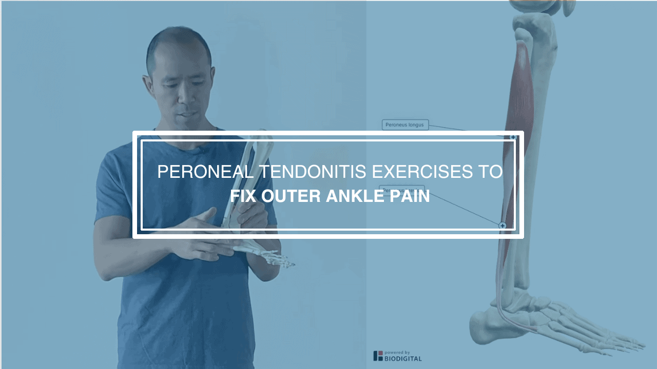 Peroneal Tendonitis Exercises to Fix Outer Ankle Pain